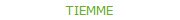 TIEMME